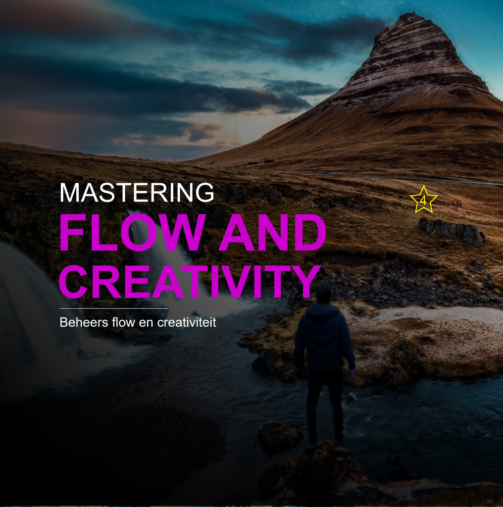 P2. Mastering flow and creativity