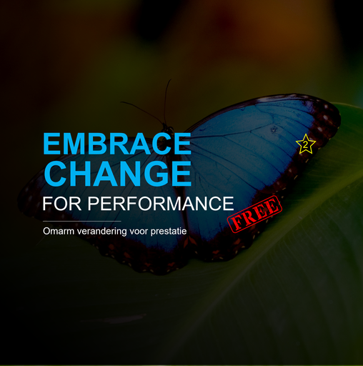 B2. Embrace change for performance